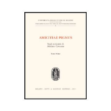 Amicitiae Pignus. Studi In Ricordo Di Adriano Cavanna - Padoa Schioppa A. ; Di Renzo Villata M. G. ; Massetto G. P.  - Giuffre' - 9788814103551