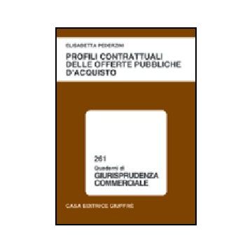 Profili Contrattuali Delle Offerte Pubbliche D'acquisto - Pederzini Elisabetta - Giuffre' - 9788814109669