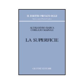 La Superficie  - Barca Alessandro; Marvasi Corrado - Giuffre' - 9788814110382