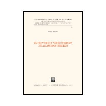 Valori Storici E Valori Correnti Nel Bilancio Di Esercizio - Andrei Paolo - Giuffre' - 9788814113291