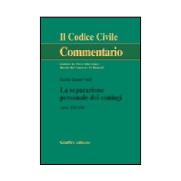 La Separazione Personale Dei Coniugi. Artt. 150-158  - Zanetti Vitali Emidia - Giuffre' - 9788814118647