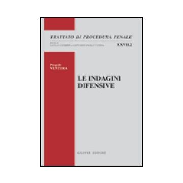 Le Indagini Difensive  - Ventura Pasquale - Giuffre' - 9788814118999