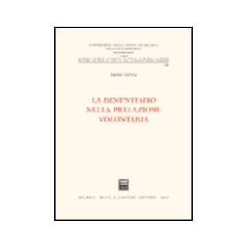 La Denuntiatio Nella Prelazione Volontaria  - Duvia Paolo - Giuffre' - 9788814119330