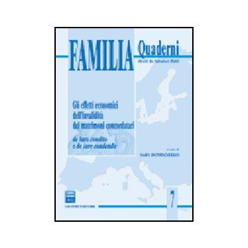 Effetti Economici Dell'invalidita' Dei Matrimoni Concordatari. De Iure Condito E De Iure Condendo - Domianello S.  - Giuffre' - 9788814124594