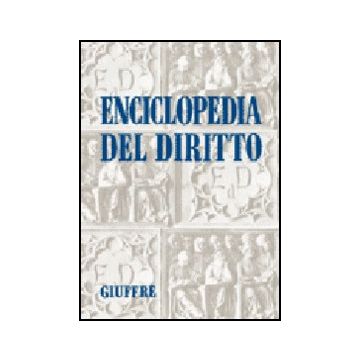 Enciclopedia Del Diritto. Annali Accertamento. Tutela -  - Giuffre' - 9788814127052