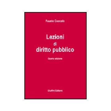 Lezioni Di Diritto Pubblico - Cuocolo Fausto - Giuffre' - 9788814132742