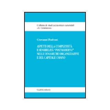 Aspetti Della Complessita' E Sensibilita' «postmoderna» Nelle Dinamiche  Organizzative E Del Capitale Umano - Padroni Giovanni - Giuffre' - 9788814135415