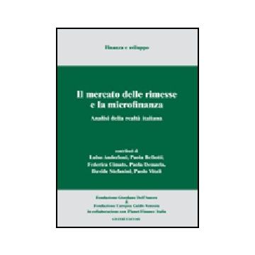Il Mercato Delle Rimesse E La Microfinanza. Analisi Della Realta' Italiana  -  - Giuffre' - 9788814135514