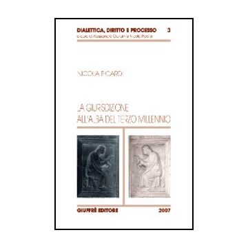 La Giurisdizione All'alba Del Terzo Millennio  - Picardi Nicola - Giuffre' - 9788814136184