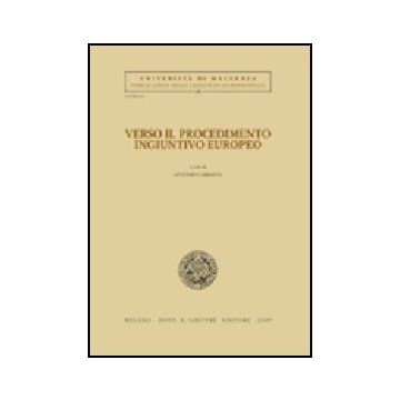 Verso Il Procedimento Ingiuntivo Europeo - Carratta A.  - Giuffre' - 9788814136559