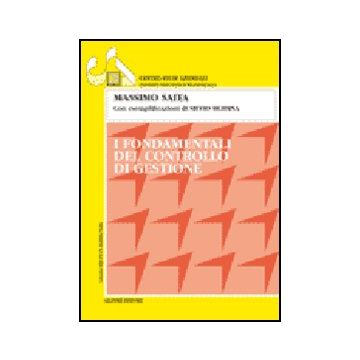 I Fondamentali Del Controllo Di Gestione  - Saita Massimo - Giuffre' - 9788814137693