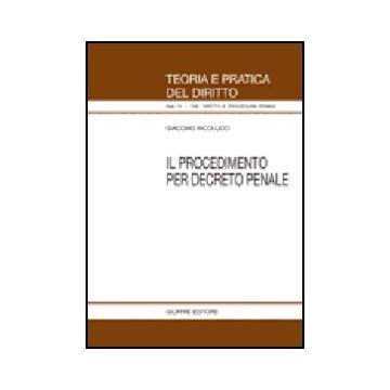 Il Procedimento Per Decreto Penale 