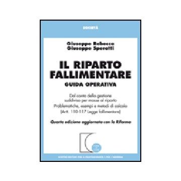 Il Riparto Fallimentare  - Rebecca Giuseppe; Sperotti Giuseppe - Giuffre' - 9788814139307