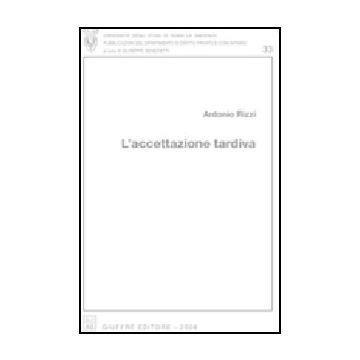 L' Accettazione Tardiva 