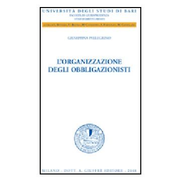 L' Organizzazione Degli Obbligazionisti 