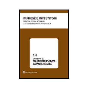 Imprese E Investitori. Crescita, Tutele, Interessi