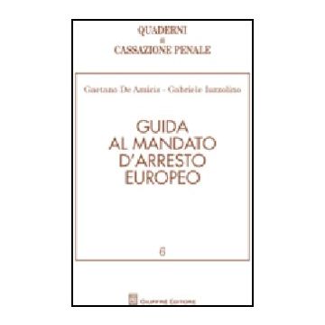 Guida Al Mandato D'arresto Europeo