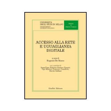 Accesso Alla Rete E Uguaglianza Digitale - De Marco E.  - Giuffre' - 9788814143908