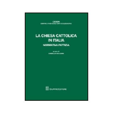 La Chiesa Cattolica In Italia. Normativa Pattizia 