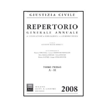 Repertorio Generale Annuale Di Legislazione, Bibliografia, Giurisprudenza 2008