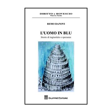 L' Uomo In Blu  - Danovi Remo - Giuffre' - 9788814210624