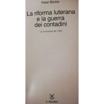 La riforma luterana e la guerra dei contadini