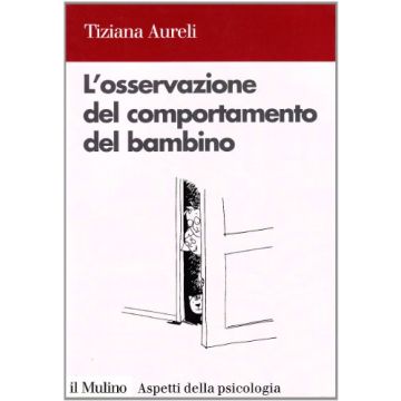 L'osservazione del comportamento del bambino
