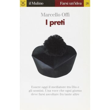I Preti  - Offi Marcello - Il Mulino - 9788815066718