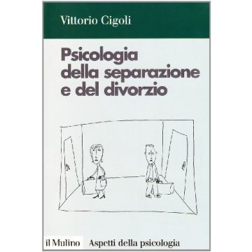 Psicologia della separazione e del divorzio