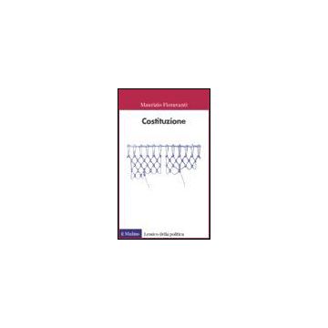 Costituzione - Fioravanti Maurizio - Il Mulino - 9788815071712