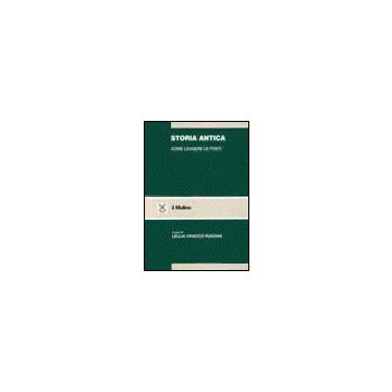 Storia Antica. Come Leggere Le Fonti - Cracco Ruggini L.  - Il Mulino - 9788815076502