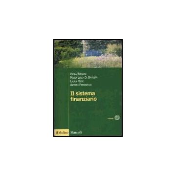 Il Sistema Finanziario. Funzioni, Istituzioni, Strumenti E Servizi  -  - Il Mulino - 9788815095169