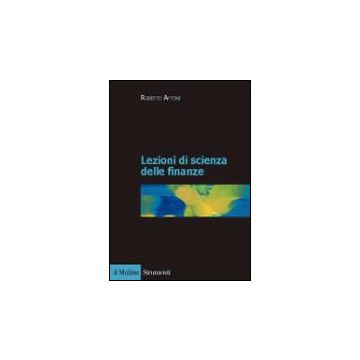 Lezioni Di Scienza Delle Finanze - Artoni Roberto - Il Mulino - 9788815096043