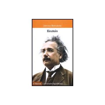 Einstein - Bernstein Jeremy - Il Mulino - 9788815096760