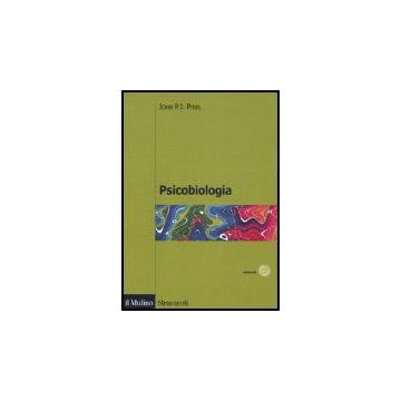 Psicobiologia 2/ed. - Pinel John P. - Il Mulino - 9788815113801