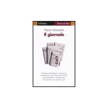 Il Giornale  - Murialdi Paolo - Il Mulino - 9788815115249