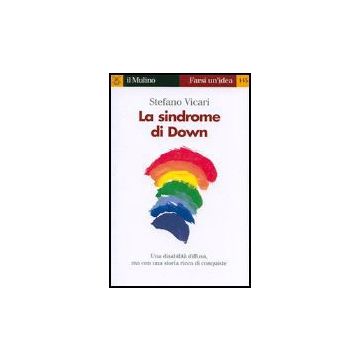 La Sindrome Di Down  - Vicari Stefano - Il Mulino - 9788815116475