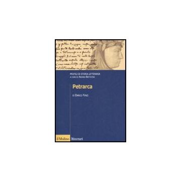 Petrarca. Profili Di Storia Letteraria - Fenzi Enrico - Il Mulino - 9788815125767