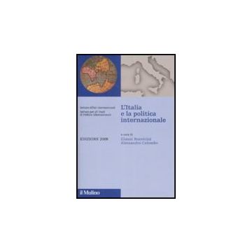 L' Italia E La Politica Internazionale 2009  - Colombo A. ; Bonvicini G.  - Il Mulino - 9788815131645