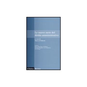 Le Nuove Mete Del Diritto Amministrativo  - D'alberti Marco - Il Mulino - 9788815146410
