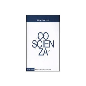 Coscienza - Perconti Pietro - Il Mulino - 9788815146700