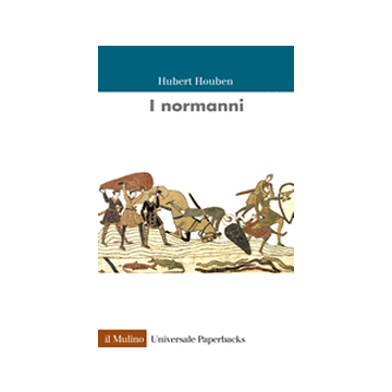 I Normanni  - Houben Hubert - Il Mulino - 9788815244635