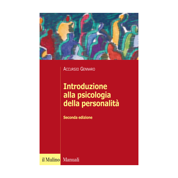 Introduzione Alla Psicologia Della Personalita' - Accursio Gennaro - Il Mulino - 9788815252463