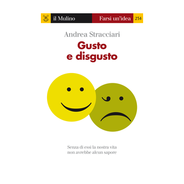 Gusto E Disgusto - Stracciari - Il Mulino - 9788815253712