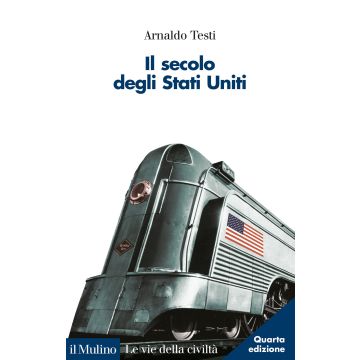 Il secolo degli Stati Uniti. Nuova ediz.