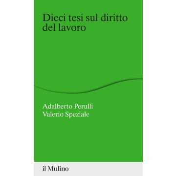 Dieci tesi sul diritto del lavoro