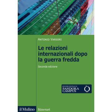 Le relazioni internazionali dopo la guerra fredda. 1989-2022
