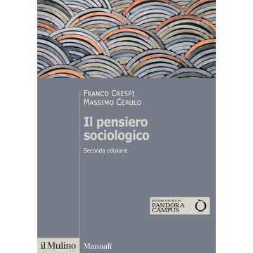 Il pensiero sociologico 2/Ed.
