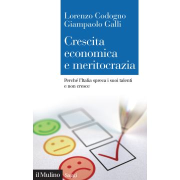 Crescita economica e meritocrazia. Perché l'Italia spreca i suoi talenti e non cresce