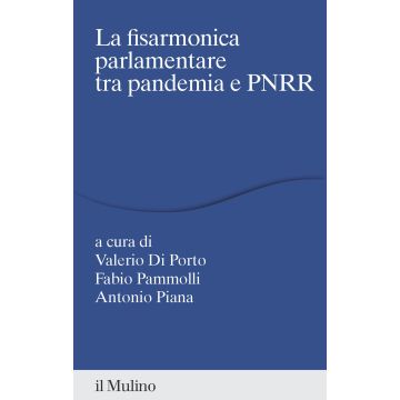 La fisarmonica parlamentare tra pandemia e PNRR